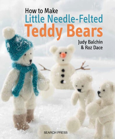 Book cover for How to Make Little Needle-Felted Teddy Bears