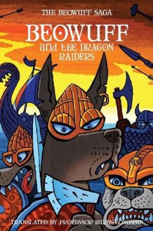 Cover of Beowuff & the Dragon Raiders
