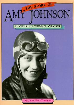 Book cover for The Story of Amy Johnson