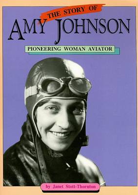 Cover of The Story of Amy Johnson