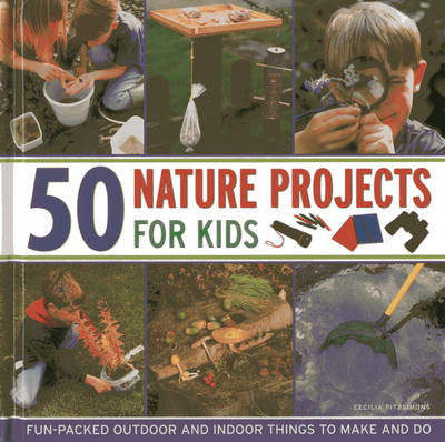 Book cover for 50 Nature Projects for Kids