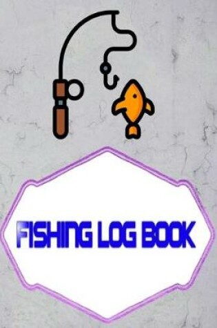 Cover of Fishing Log Notebook