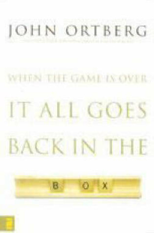 Cover of When the Game is Over, it All Goes Back in the Box