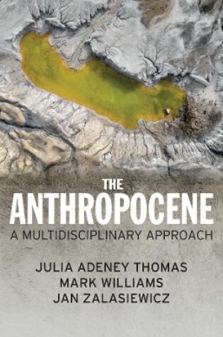 Cover of The Anthropocene - A Multidisciplinary Approach