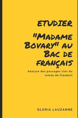 Book cover for Etudier Madame Bovary au Bac de francais