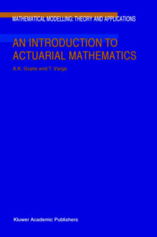 Cover of An Introduction to Actuarial Mathematics