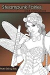 Book cover for Steampunk Fairies Adult Coloring Book