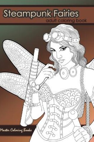 Cover of Steampunk Fairies Adult Coloring Book