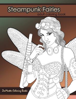 Cover of Steampunk Fairies Adult Coloring Book