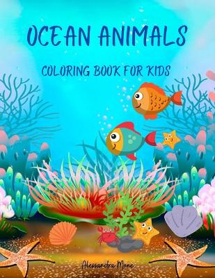 Book cover for Ocean Animals Coloring Book for Kids