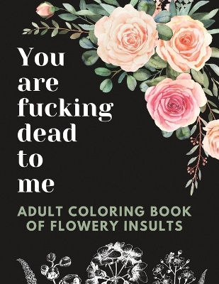 Book cover for You are fucking dead to me