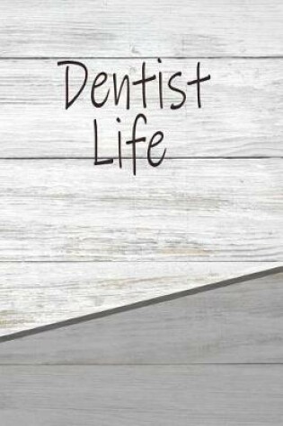 Cover of Dentist Life