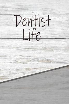 Book cover for Dentist Life