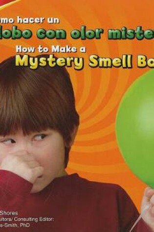 Cover of Como Hacer Un Globo Con Olor Misterioso/How to Make a Mystery Smell Balloon