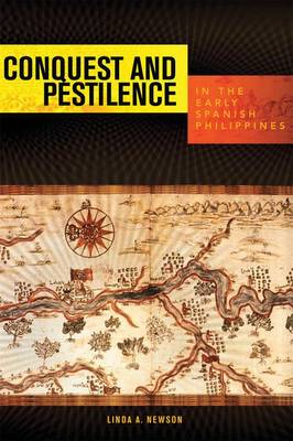 Book cover for Conquest and Pestilence in the Early Spanish Philippines