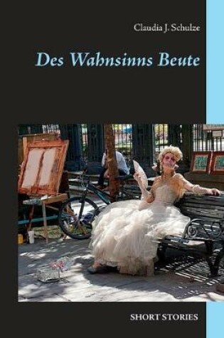 Cover of Des Wahnsinns Beute