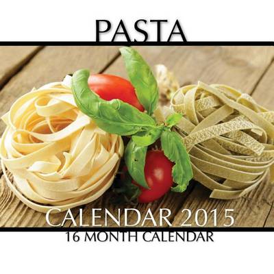 Book cover for Pasta Calendar 2015