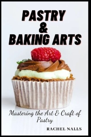 Cover of Pastry & Baking Arts