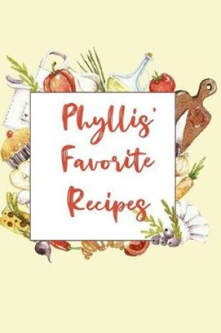 Cover of Phyllis' Favorite Recipes