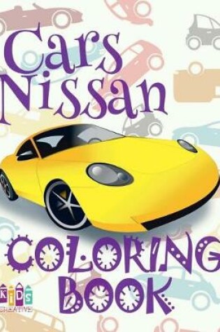 Cover of Cars Nissan Coloring Book
