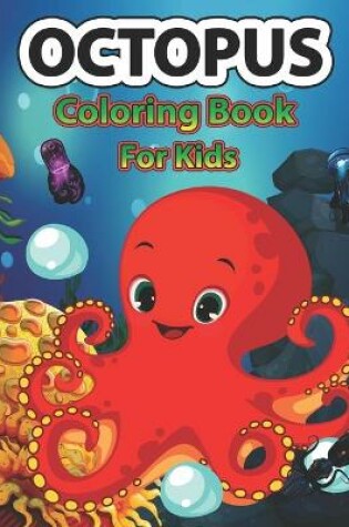 Cover of Octopus coloring book for kids