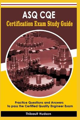 Book cover for ASQ CQE Certification Exam Study Guide