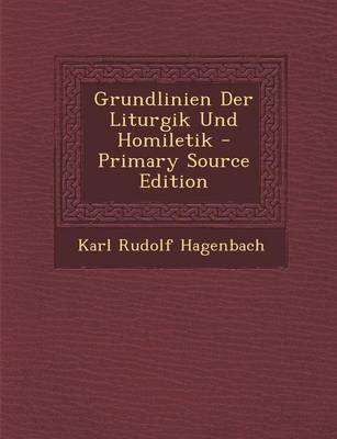 Book cover for Grundlinien Der Liturgik Und Homiletik