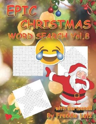 Book cover for Epic Christmas Word Search Vol.8