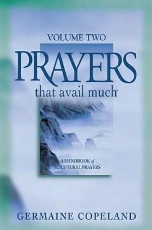 Cover of Prayers That Avail Much Volume 2