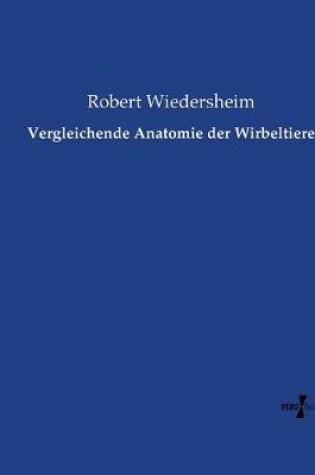 Cover of Vergleichende Anatomie der Wirbeltiere