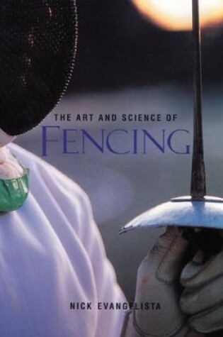Cover of The Art and Science of Fencing