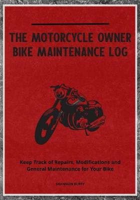 Book cover for The Motorcycle Owner Bike Maintenance Log