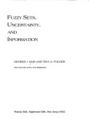 Book cover for Fuzzy Sets, Uncertainty and Information