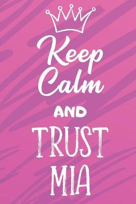 Book cover for Keep Calm and Trust Mia