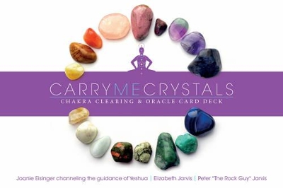 Book cover for Carry Me Crystals-Chakra Clearing & Oracle Card Deck