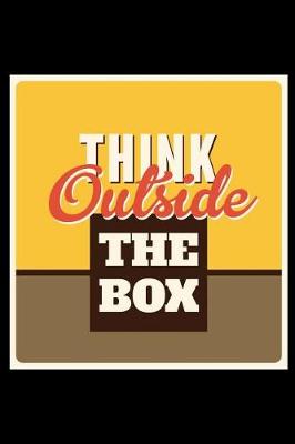 Book cover for Think Outside the Box