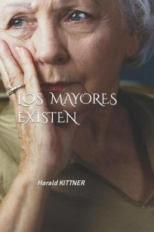Cover of Los Mayores Existen