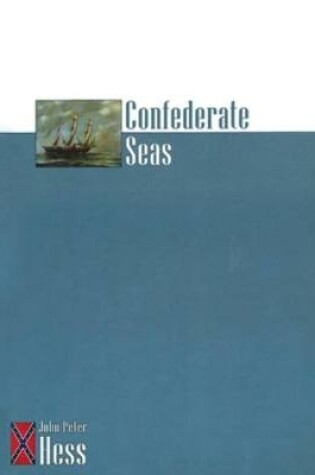 Cover of Confederate Seas