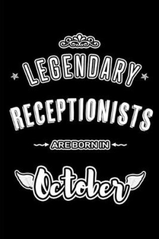 Cover of Legendary Receptionists are born in October
