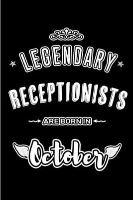 Book cover for Legendary Receptionists are born in October