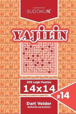 Book cover for Sudoku Yajilin - 200 Logic Puzzles 14x14 (Volume 14)