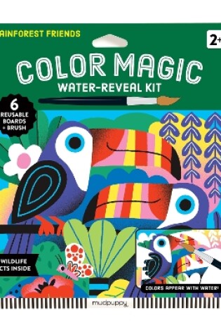 Cover of Rainforest Friends Color Magic Water-Reveal Kit