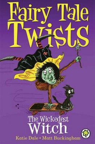 Cover of The Wickedest Witch