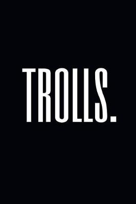 Book cover for Trolls.