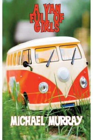 Cover of A Van Full of Girls