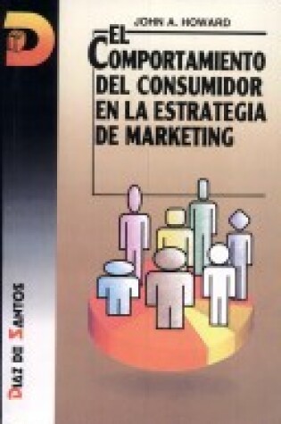 Cover of Comportamiento del Consumidor En La Estrategia de