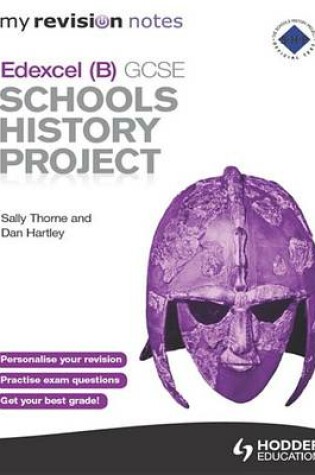 Cover of My Revision Notes Edexcel (B) GCSE Schools History Project