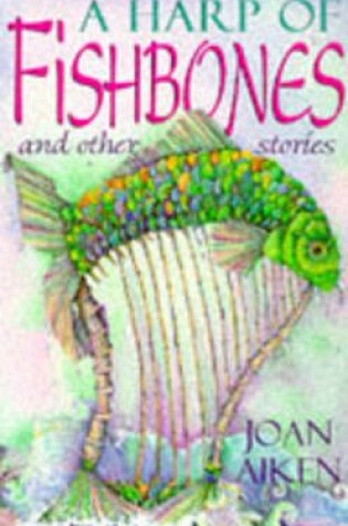 Cover of A Harp Of Fishbones
