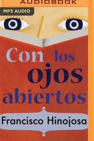 Cover of Con Los Ojos Abiertos