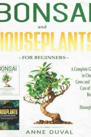 Cover of Bonsai and Houseplants for Beginners